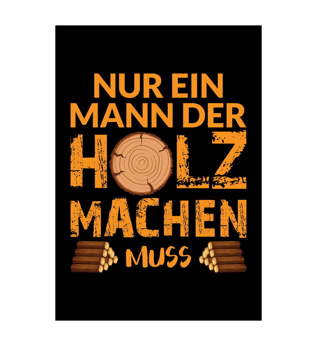 Nur ein Mann der Holz machen muss - Notizbuch