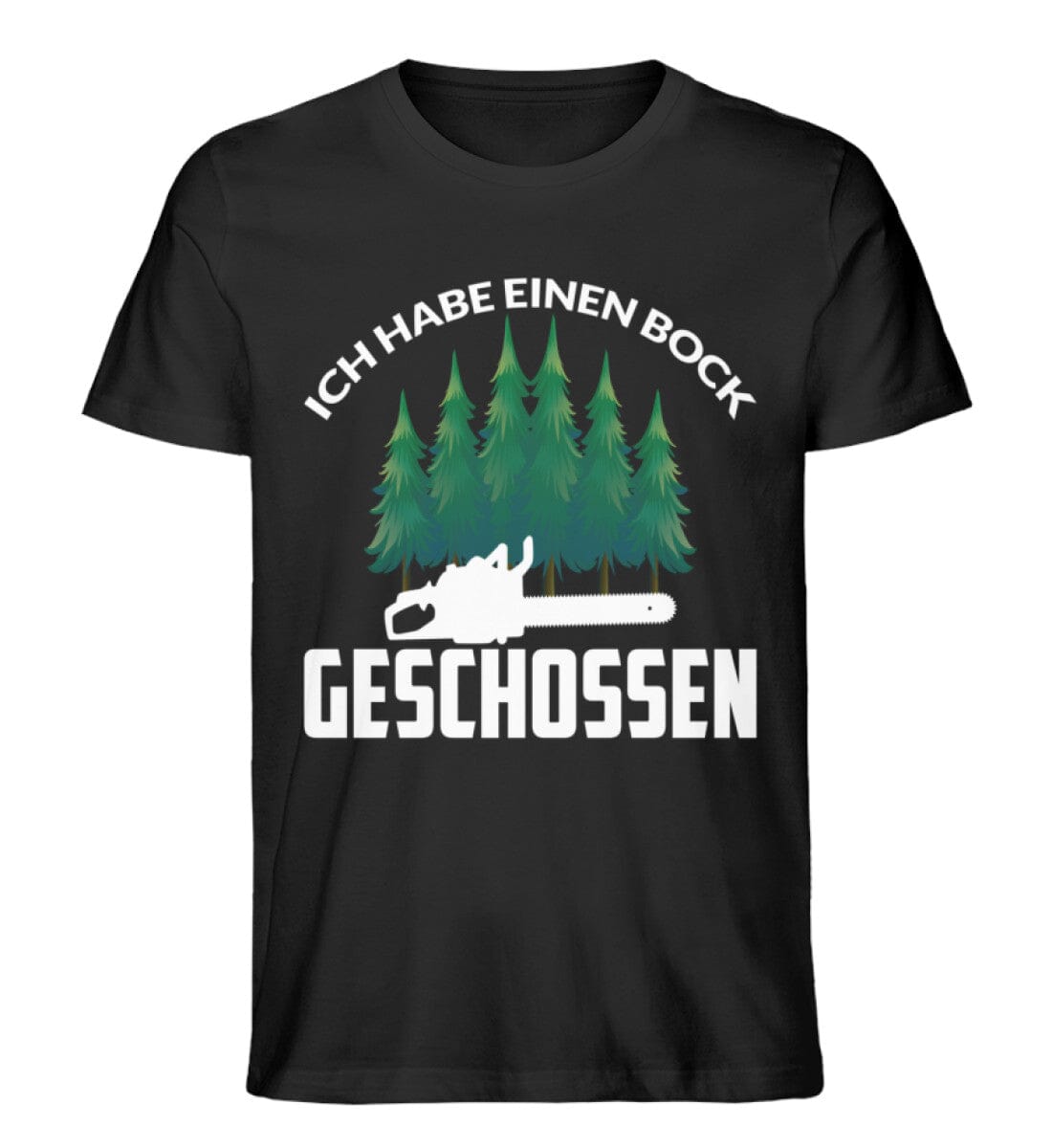 Ich habe einen Bock geschossen - Unisex Premium Bio Shirt Black S
