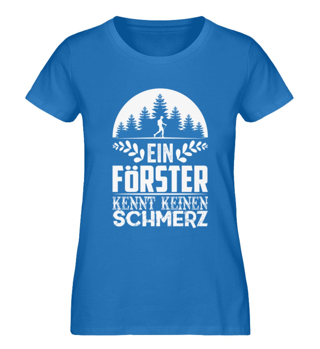 Förster kennt keinen Schmerz - Damen Premium Bio Shirt Royal Blue S
