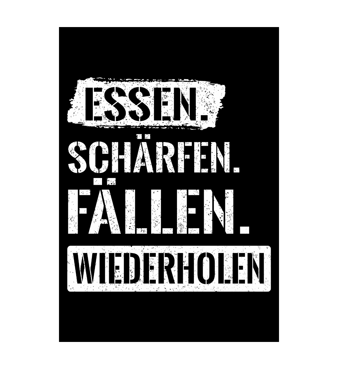 Essen Schärfen Fällen Wiederholen - Notizbuch