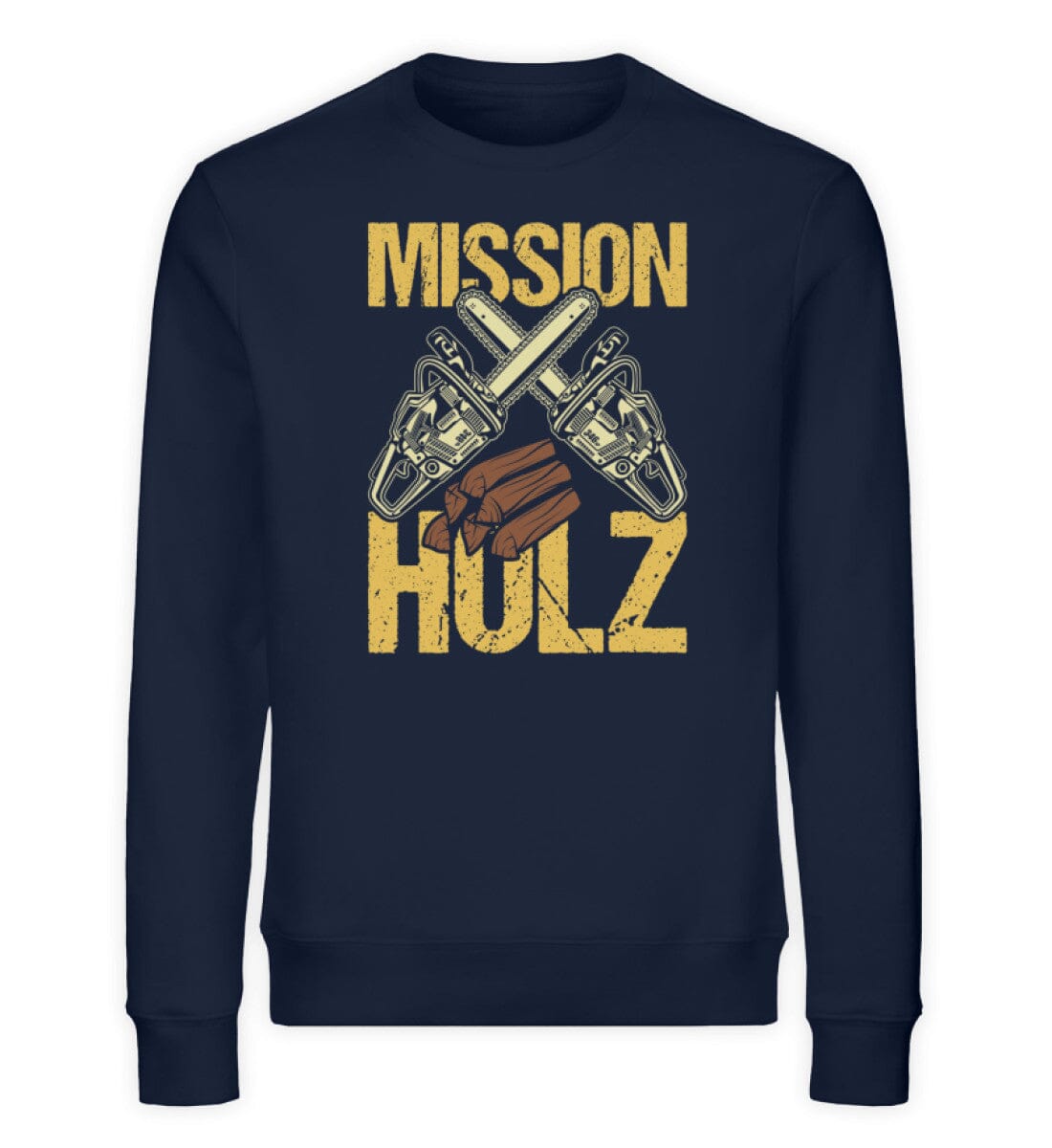 Meine Mission Holz - Unisex Bio Sweatshirt French Navy XS
