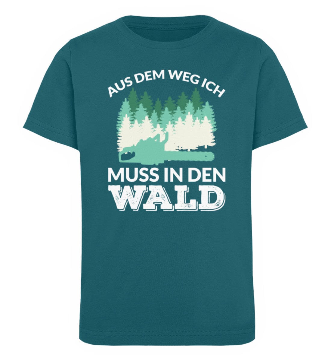 Aus dem Weg ich muss in den Wald - Kinder Bio Shirt Ocean Depth 12/14 (152/164)
