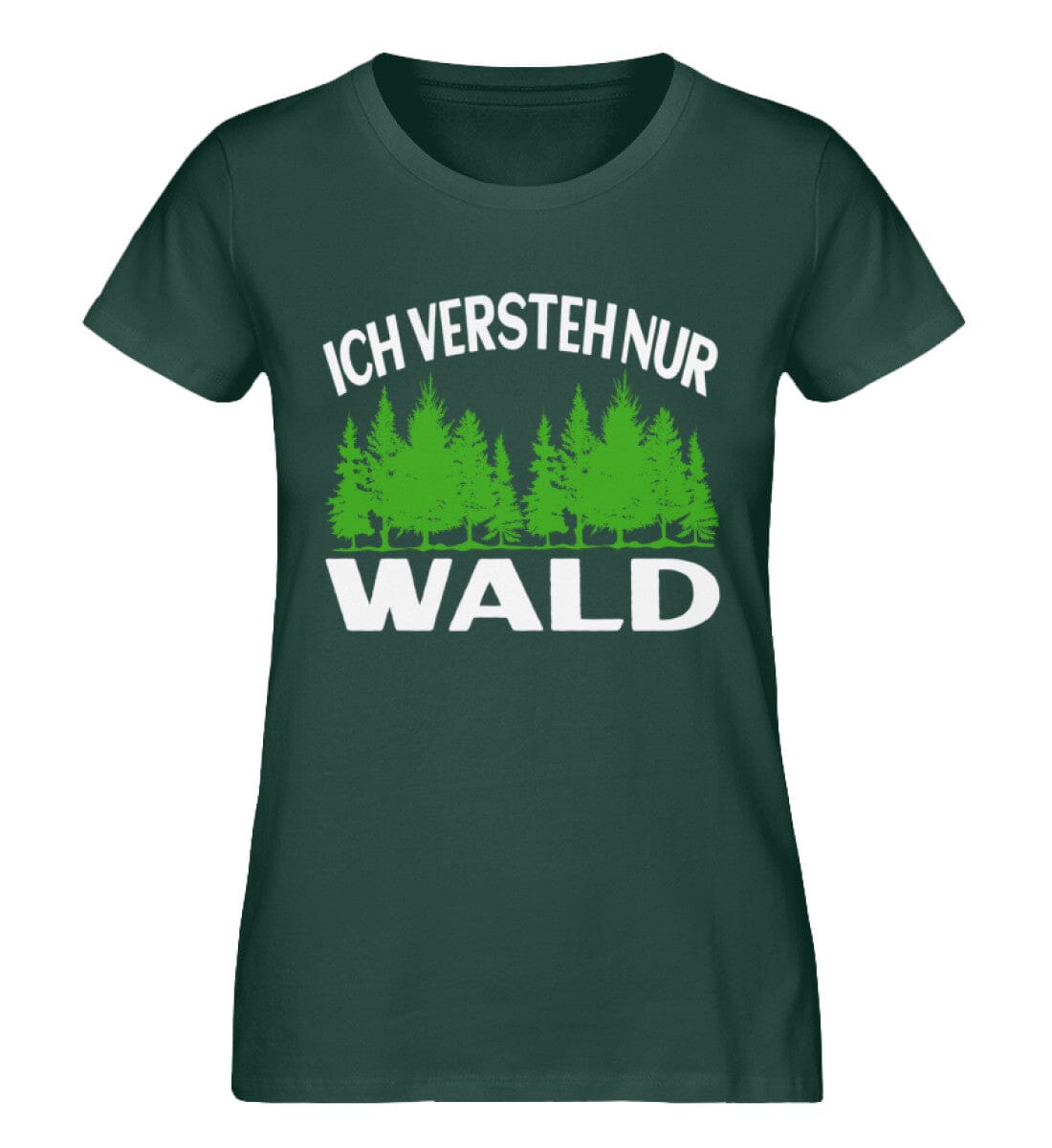 Ich versteh nur Wald - Damen Premium Bio Shirt Glazed Green S