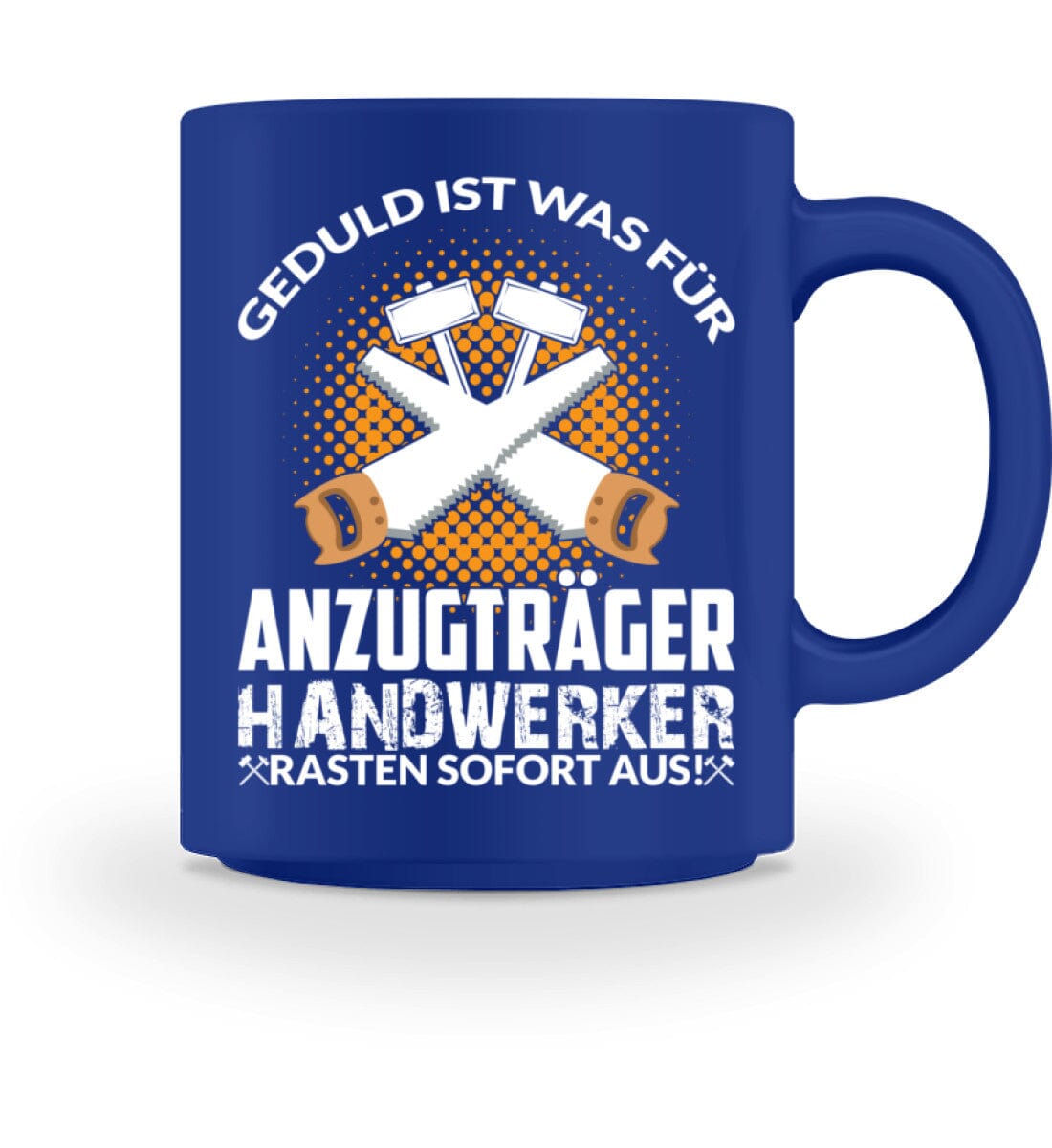 Handwerker rasten sofort aus - Tasse