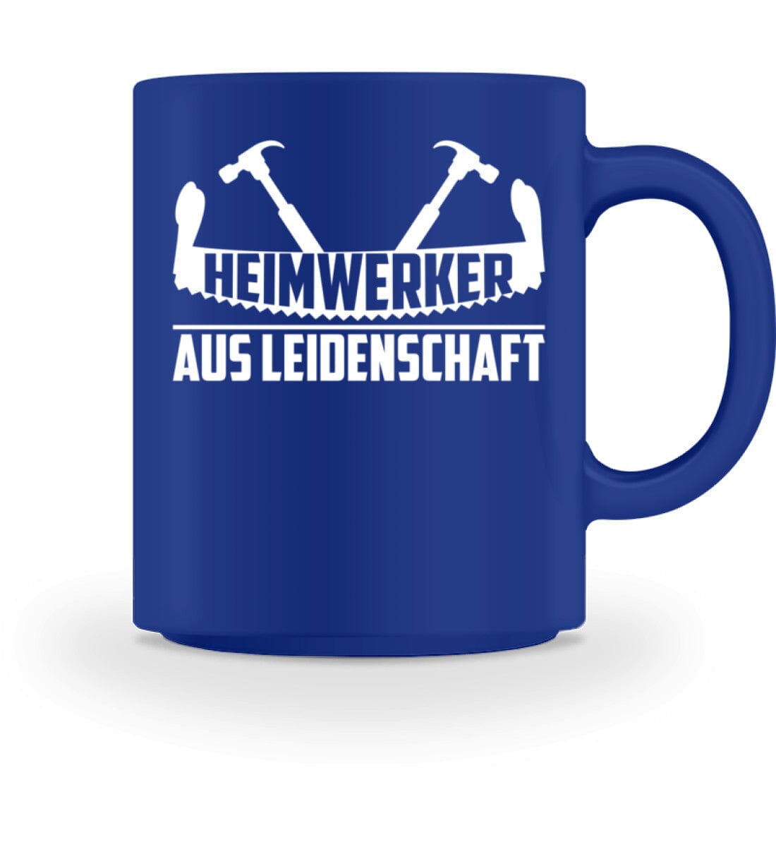Heimwerker aus Leidenschaft - Tasse