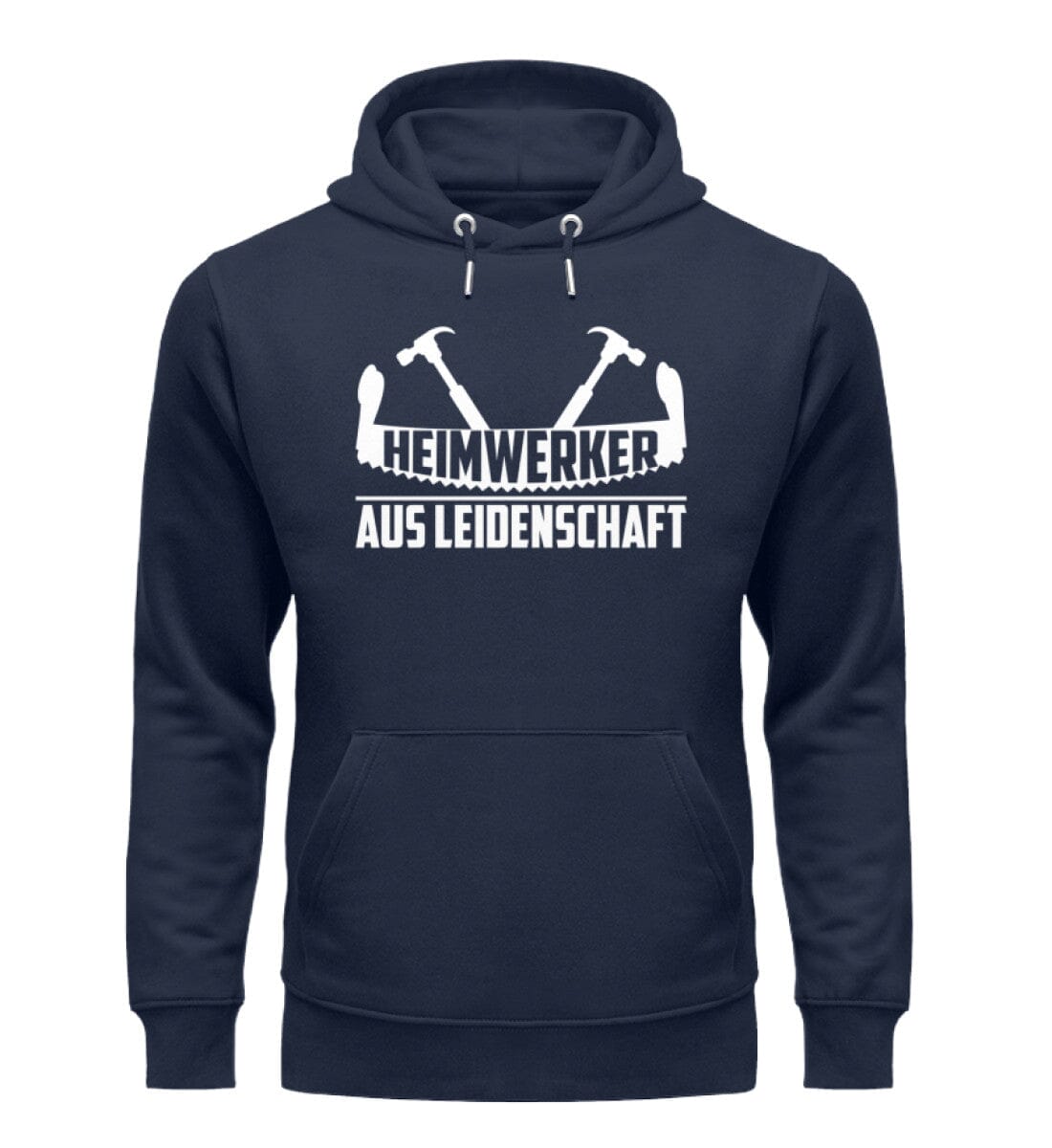 Heimwerker aus Leidenschaft - Unisex Premium Bio Hoodie French Navy XS