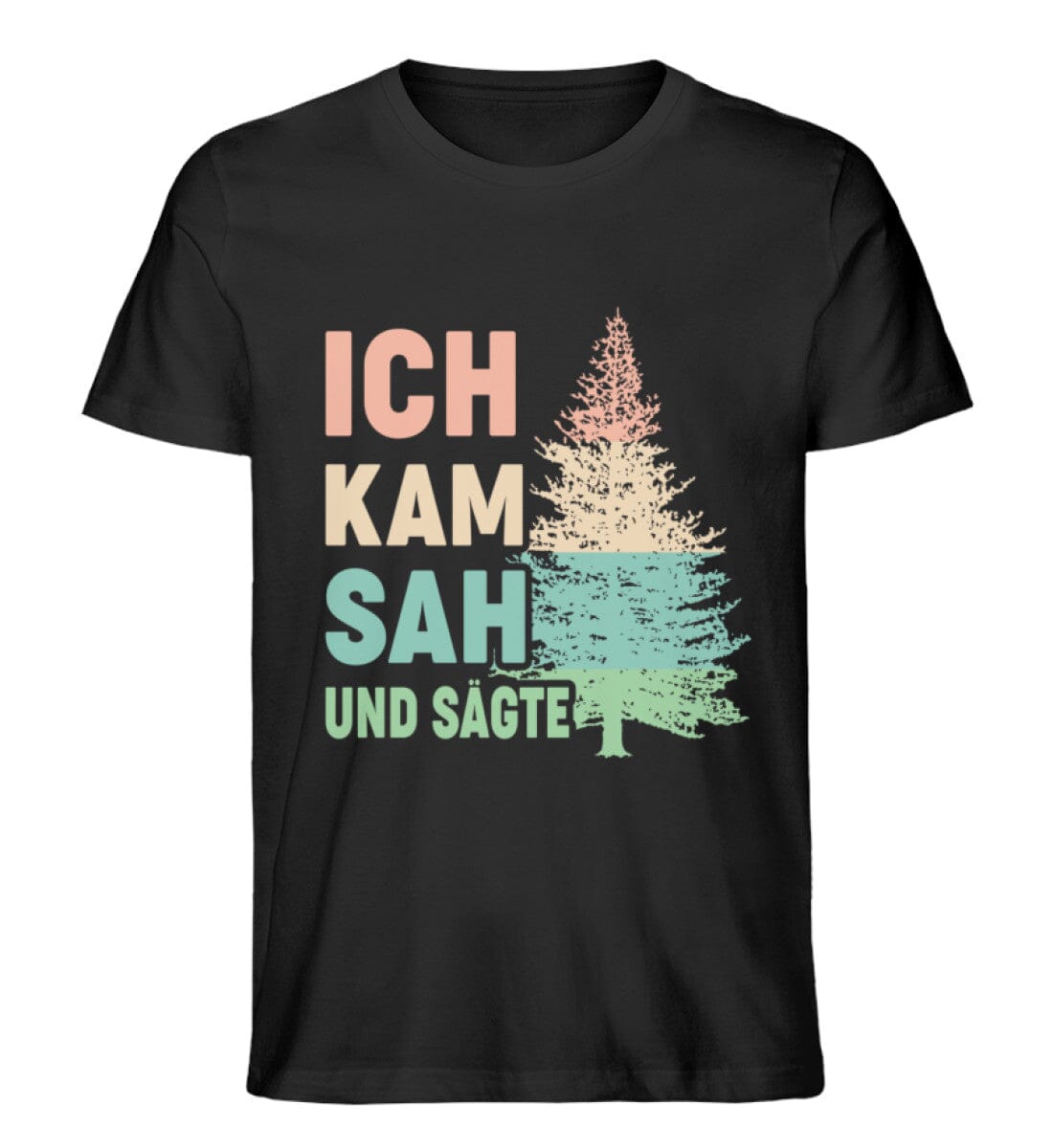 Ich kam sah und sägte - Unisex Premium Bio Shirt Black S
