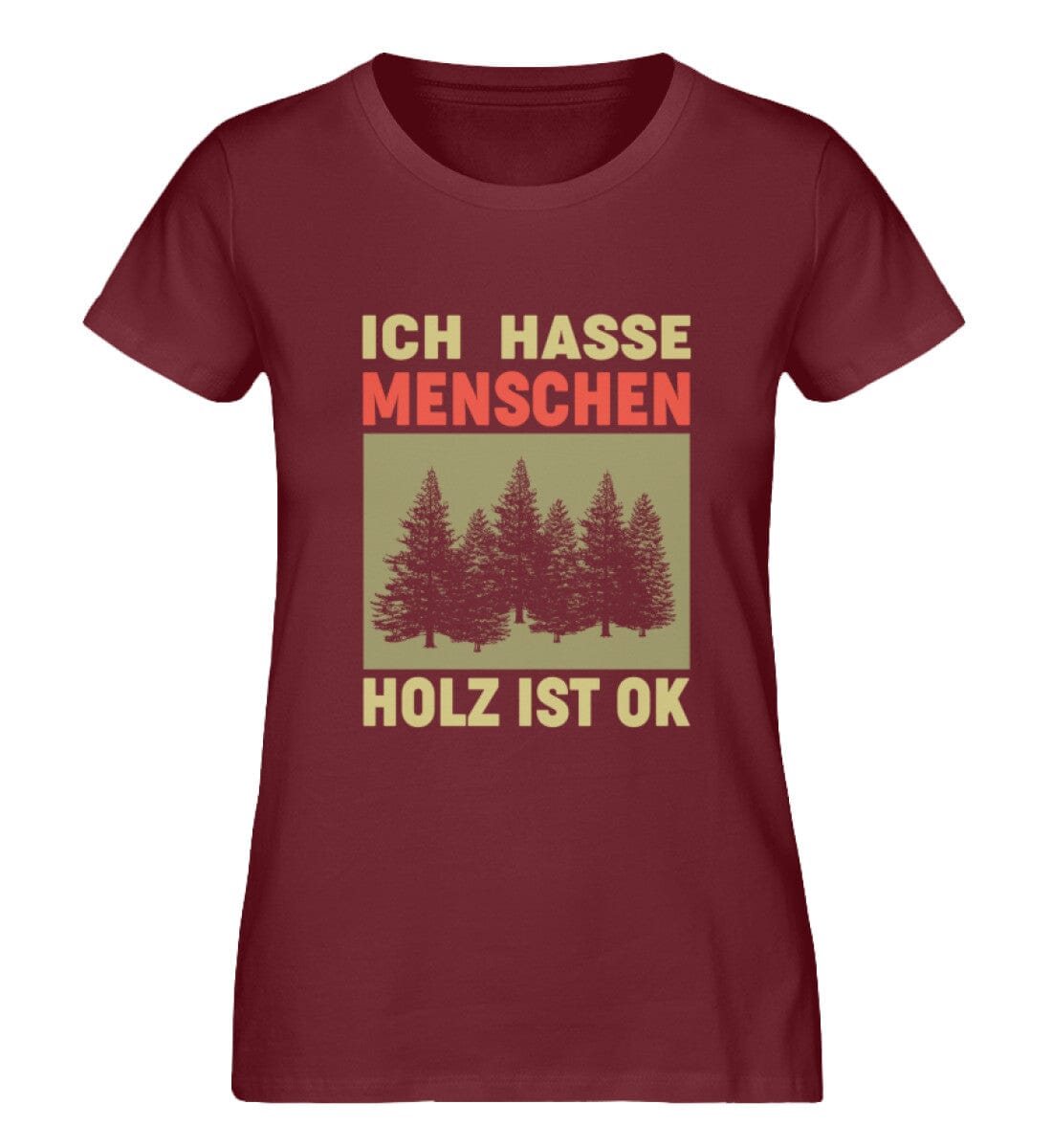 Holz ist okay - Damen Premium Bio Shirt Burgundy S