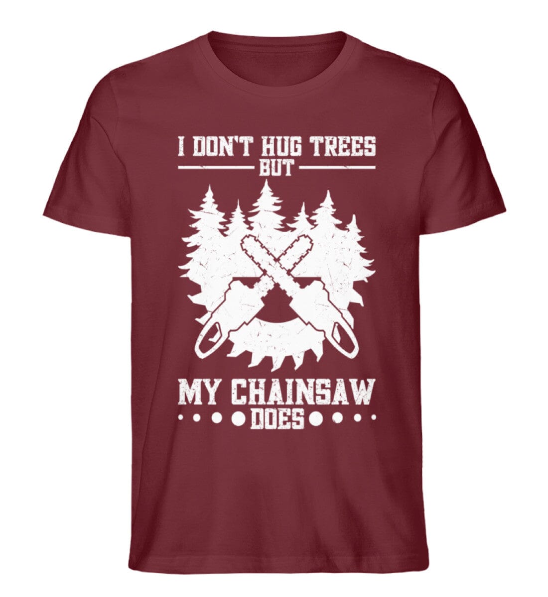 i don't hug trees but my chainsaw does - Unisex Premium Bio Shirt Burgundy S 