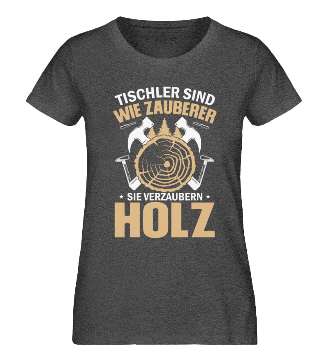 Tischler sind Zauberer und verzaubern Holz - Damen Premium Bio Shirt Dark Heather Grey XS 