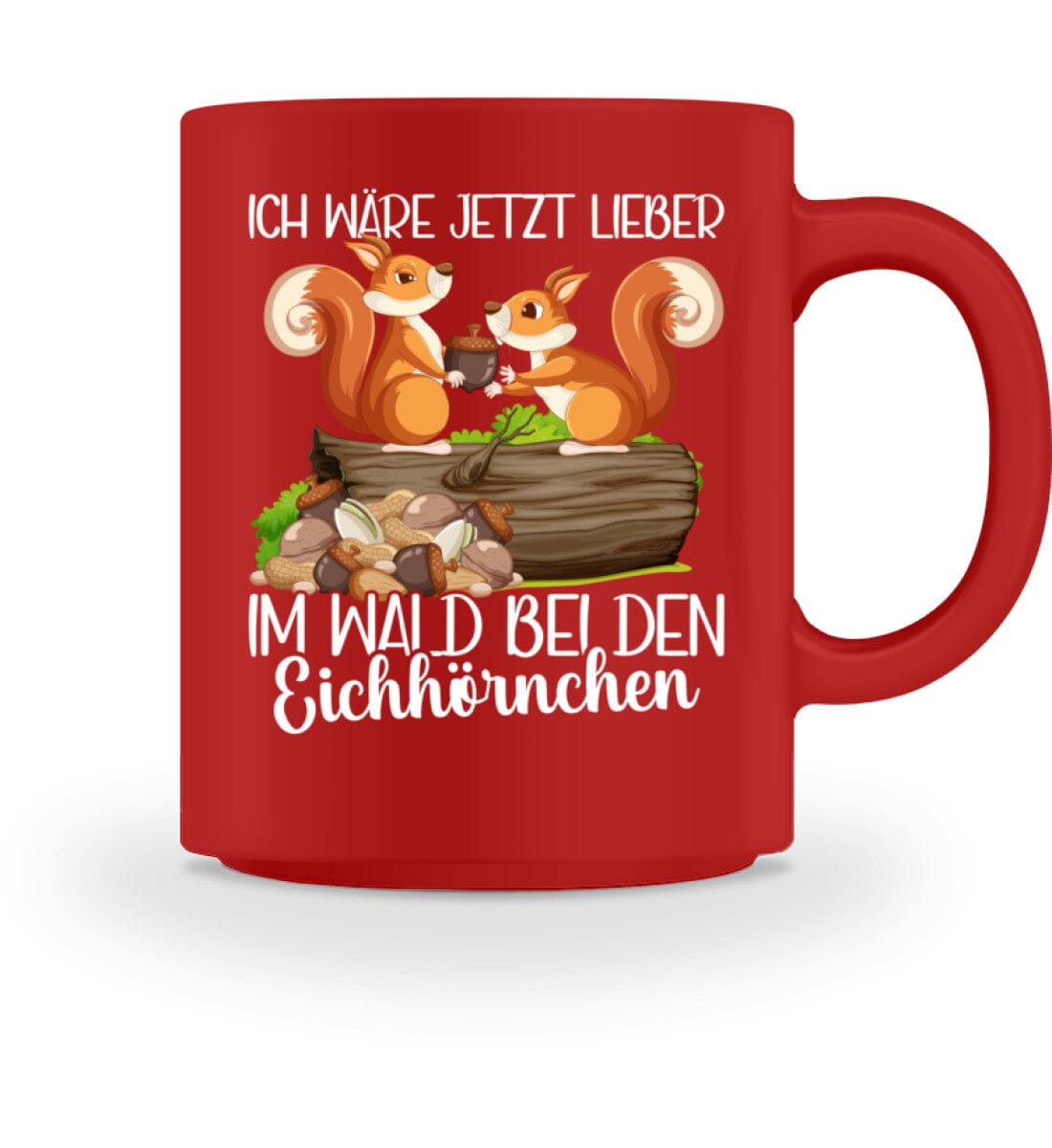 Lieber im Wald bei Eichhörnchen - Tasse 