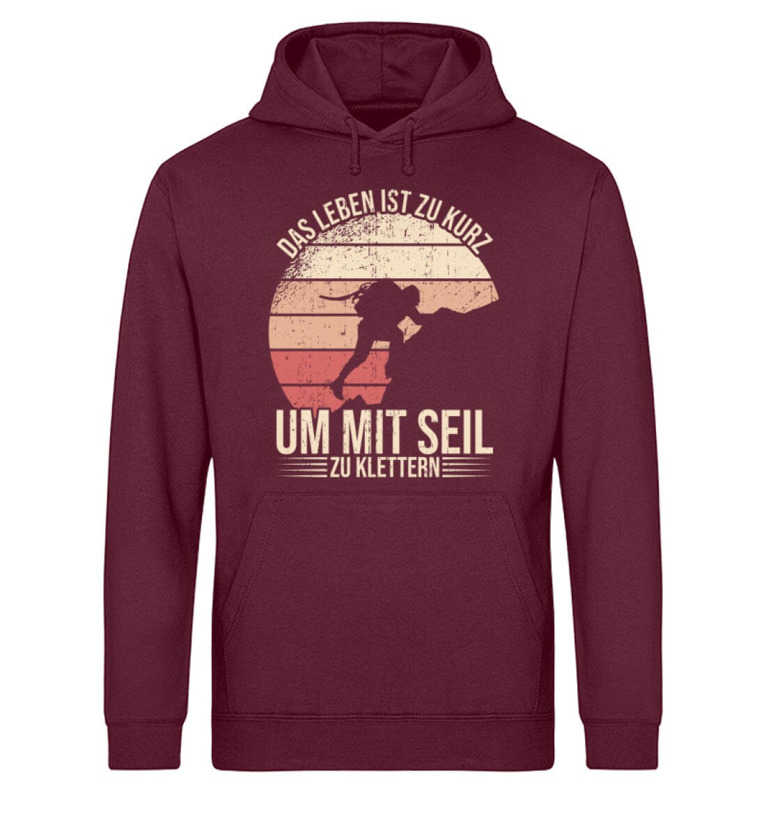 Das Leben ist zu kurz um mit Seil zu klettern - Unisex Bio Hoodie Burgundy XS 