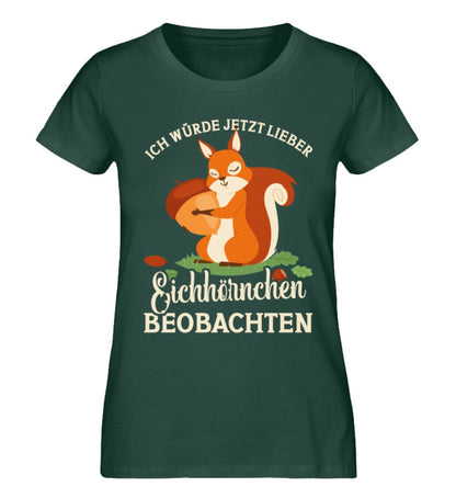 Lieber Eichhörnchen beobachten - Damen Premium Organic Shirt Glazed Green S 