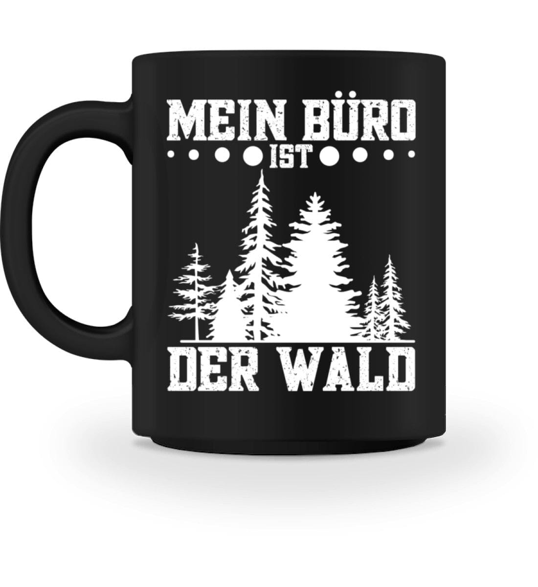 Mein Büro ist der Wald - Tasse Black M 