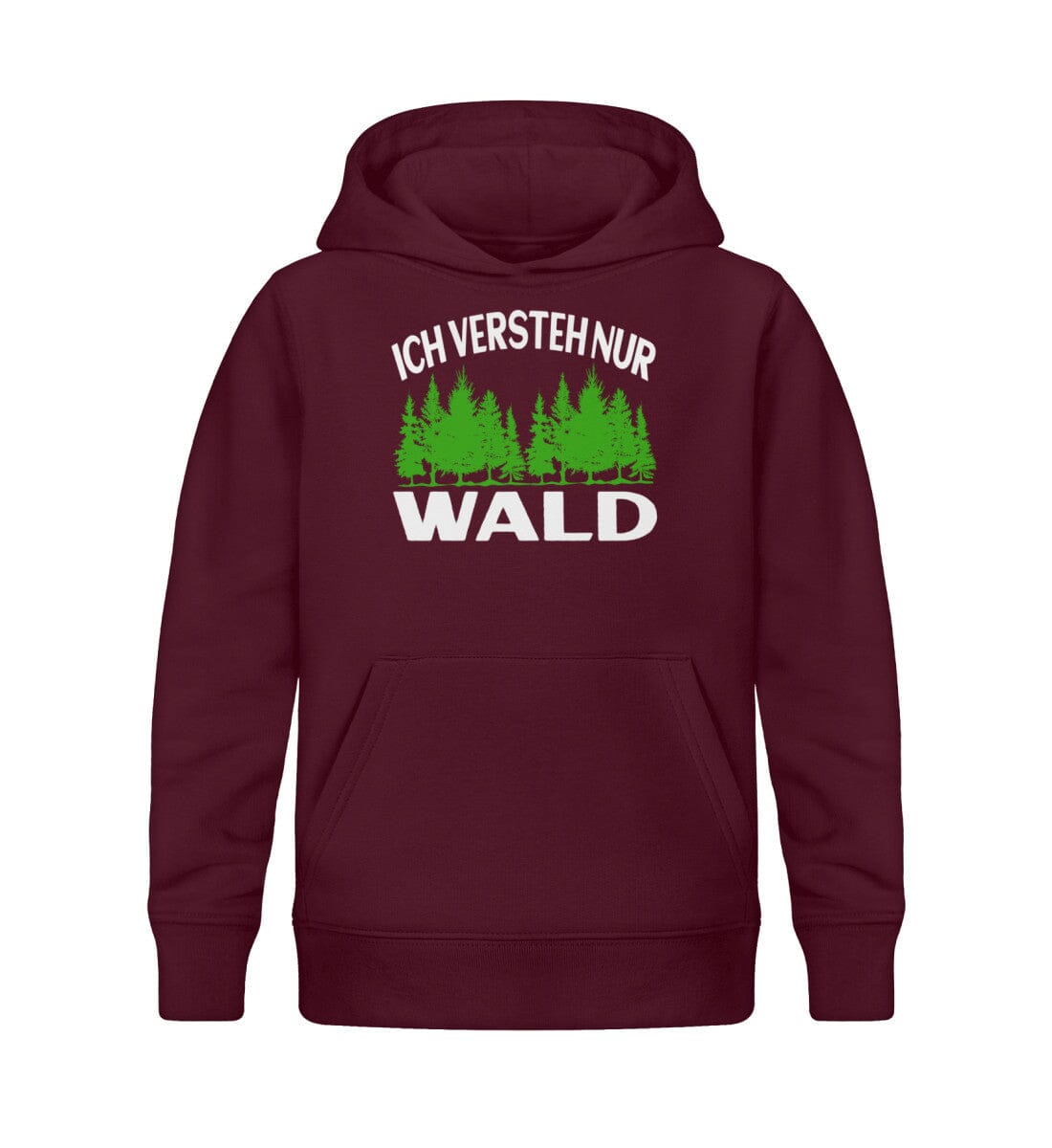 Ich versteh nur Wald - Kinder Bio Hoodie Burgundy 12/14 (152/164) 