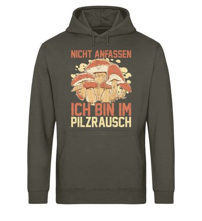 Nicht anfassen ich bin im Pilzrausch - Unisex Bio Hoodie Khaki S 