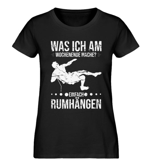 Am Wochenende rumhängen - Damen Premium Bio Shirt Black XS 