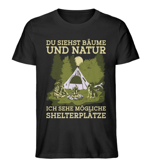 Du siehst Bäume ich sehe Shelterplätze - Unisex Premium Bio Shirt Black XS 