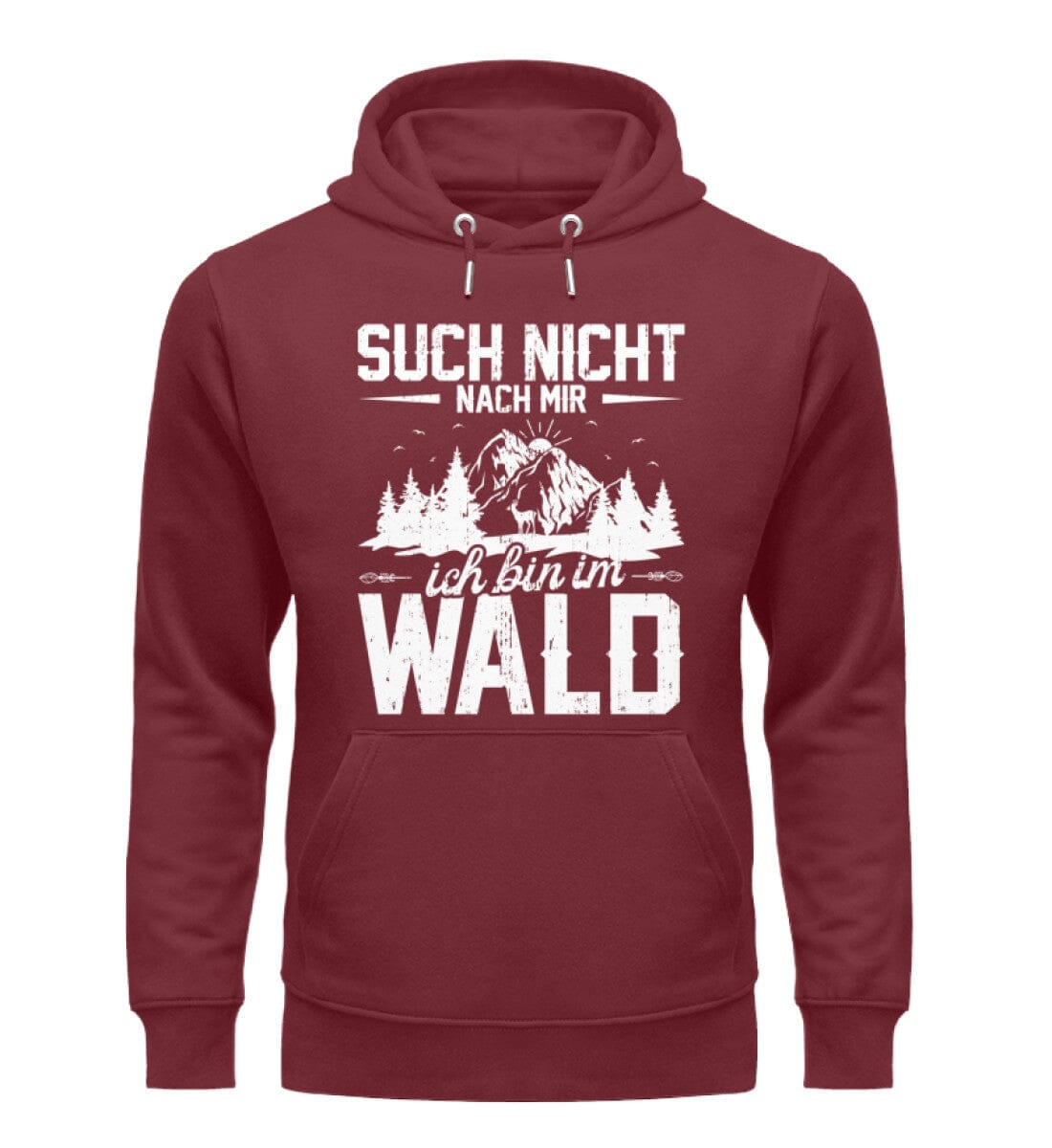 Such nicht nach mir ich bin im Wald - Unisex Premium Bio Hoodie Burgundy S 