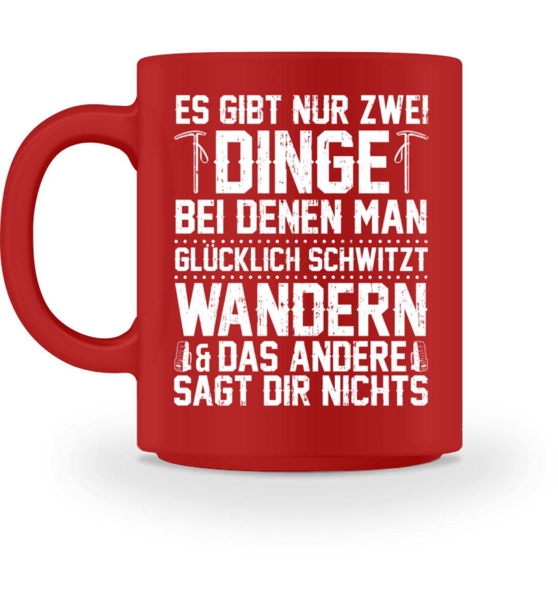 Zwei Dinge bei denen man glücklich schwitzt wandern - Tasse Red M 