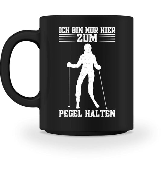 Ich bin zum Pegel halten hier - Tasse Black M 