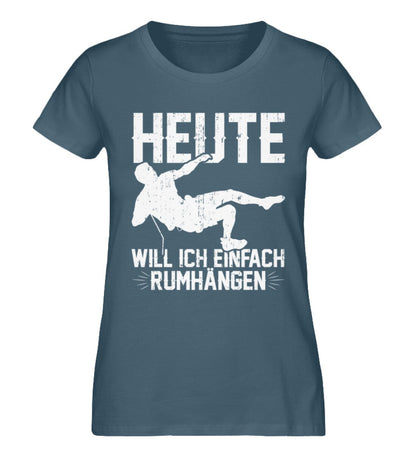 Heute will ich einfach rumhängen - Damen Premium Bio Shirt Stargazer XS 