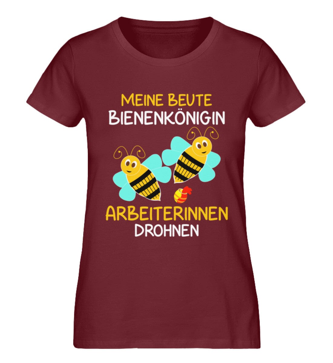 Meine Beute die Bienenkönigin Arbeiterinnen Drohnen - Damen Premium Bio Shirt Burgundy XS 