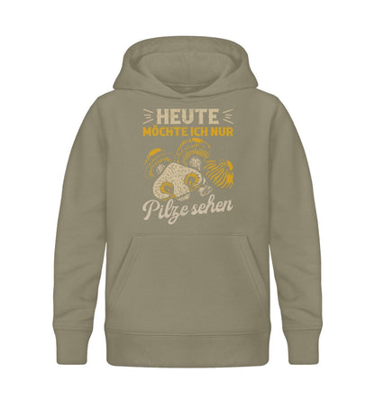 Heute möchte ich nur Pilze sehen - Kinder Bio Hoodie Khaki 12/14 (152/164) 