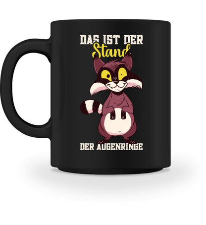 Das ist der Stand der Augenringe Waschbär - Tasse Black M 