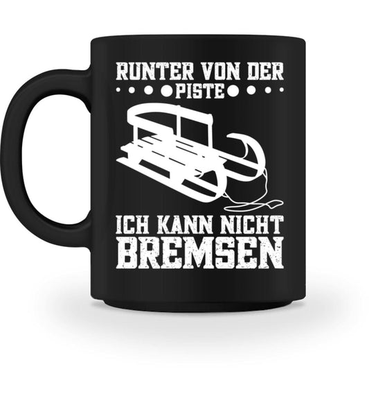 Runter von der Piste Schlittenfahren Rodel - Tasse Black M 