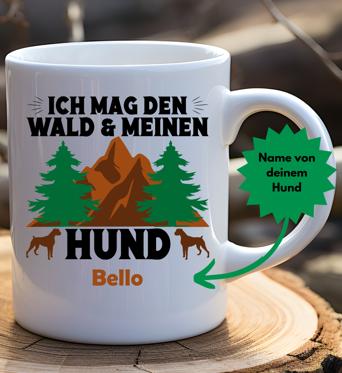 Ich mag Wald und meinen Hund - Tasse (personalisierbar)