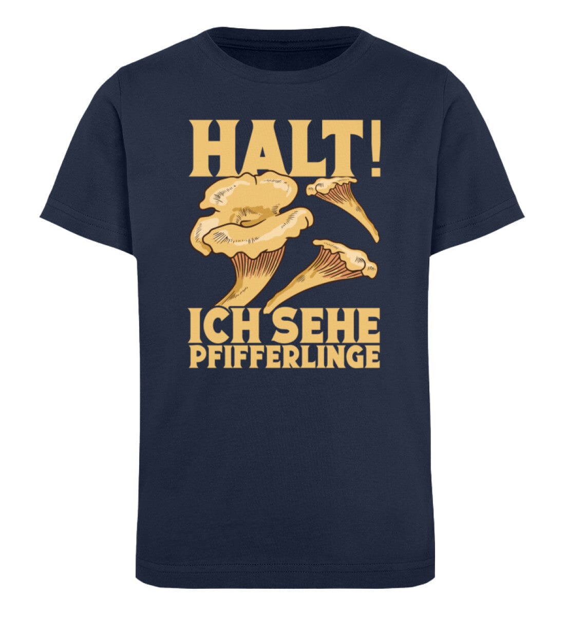 Halt ich sehe Pfifferlinge - Kinder Bio Shirt French Navy 12/14 (152/164) 