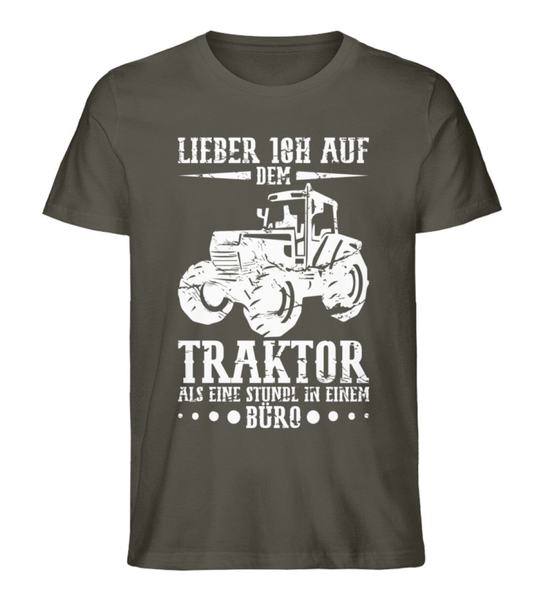 Lieber 10 Stunden auf dem Traktor als Büro - Unisex Premium Bio Shirt Khaki S 