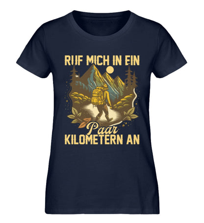 Ruf mich in ein paar Kilometern an - Damen Premium Bio Shirt French Navy XS 