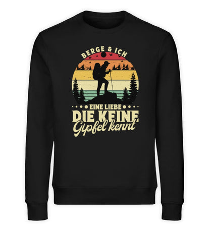 Berge und ich eine liebe die keine Gipfel kennt - Unisex Bio Sweatshirt Black XS 