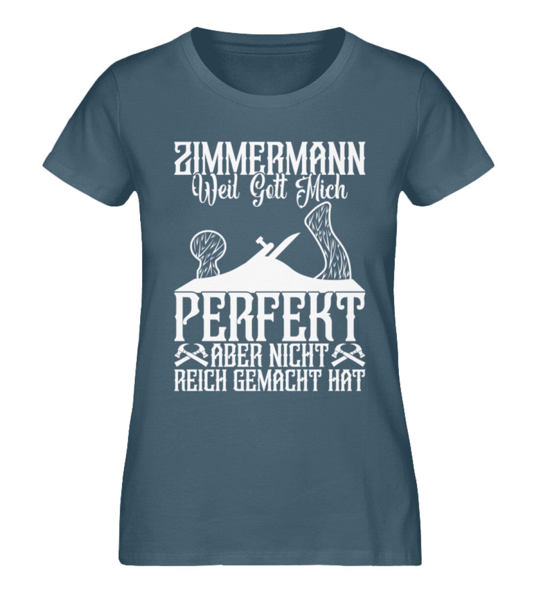 Zimmermann Gott hat mich perfekt gemacht - Damen Premium Organic Shirt Stargazer XS 