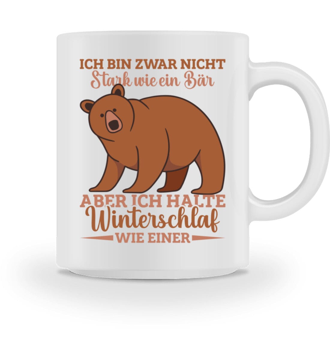 Ich halte Winterschlaf wie ein Bär - Tasse 