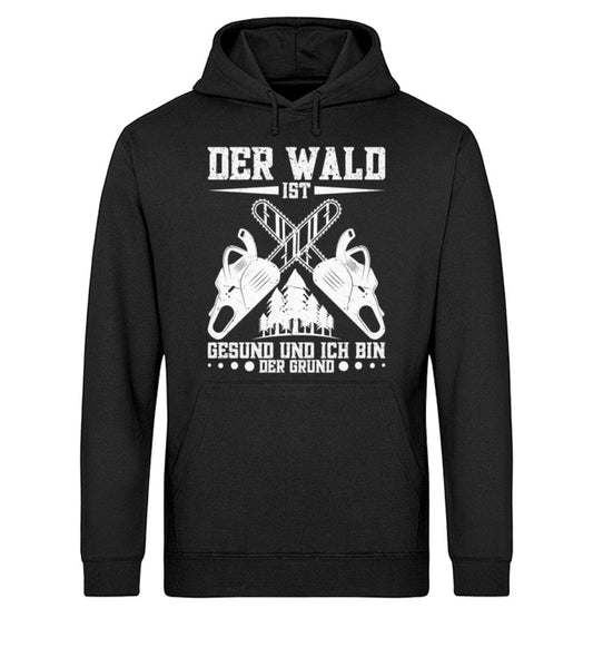 Der Wald ist gesund und ich bin der Grund - Unisex Bio Hoodie Black XS 