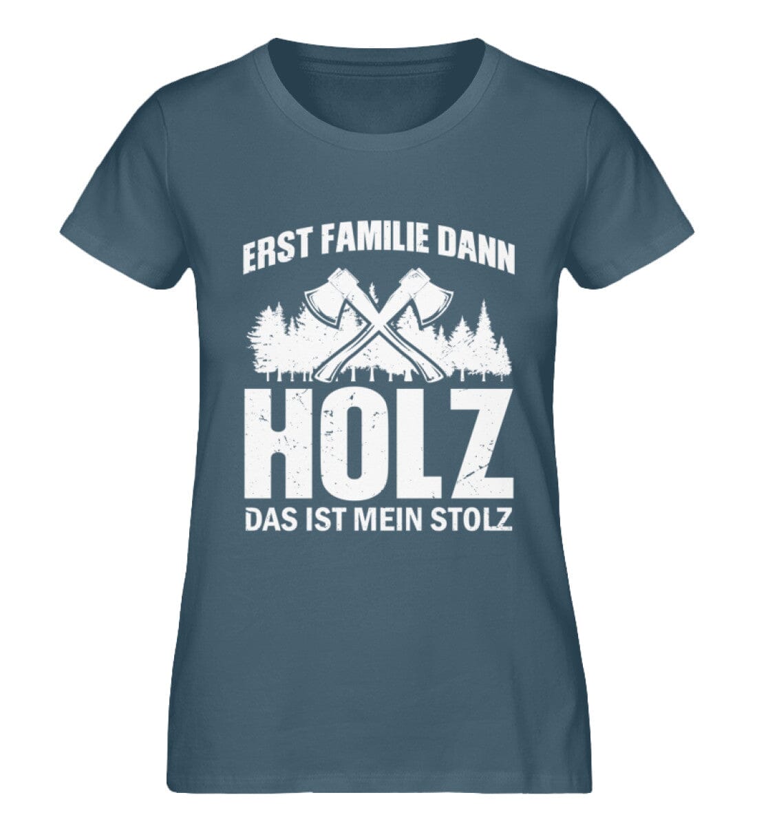 Erst Familie dann Holz das ist mein Stolz - Damen Premium Bio Shirt Stargazer XS 