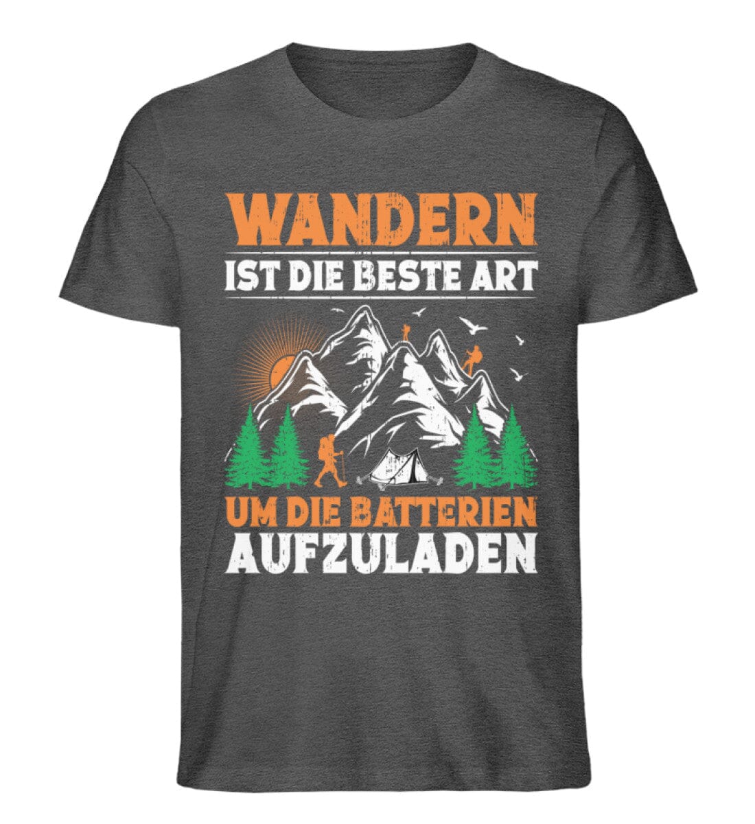 Wandern ist die beste Art um Batterien aufzuladen - Unisex Premium Bio Shirt Dark Heather Grey S 