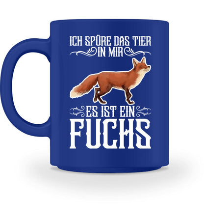 Ich spüre das Tier in mir Fuchs - Tasse Royal M 