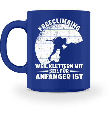 Klettern mit Seil ist für Anfänger - Tasse Royal M 