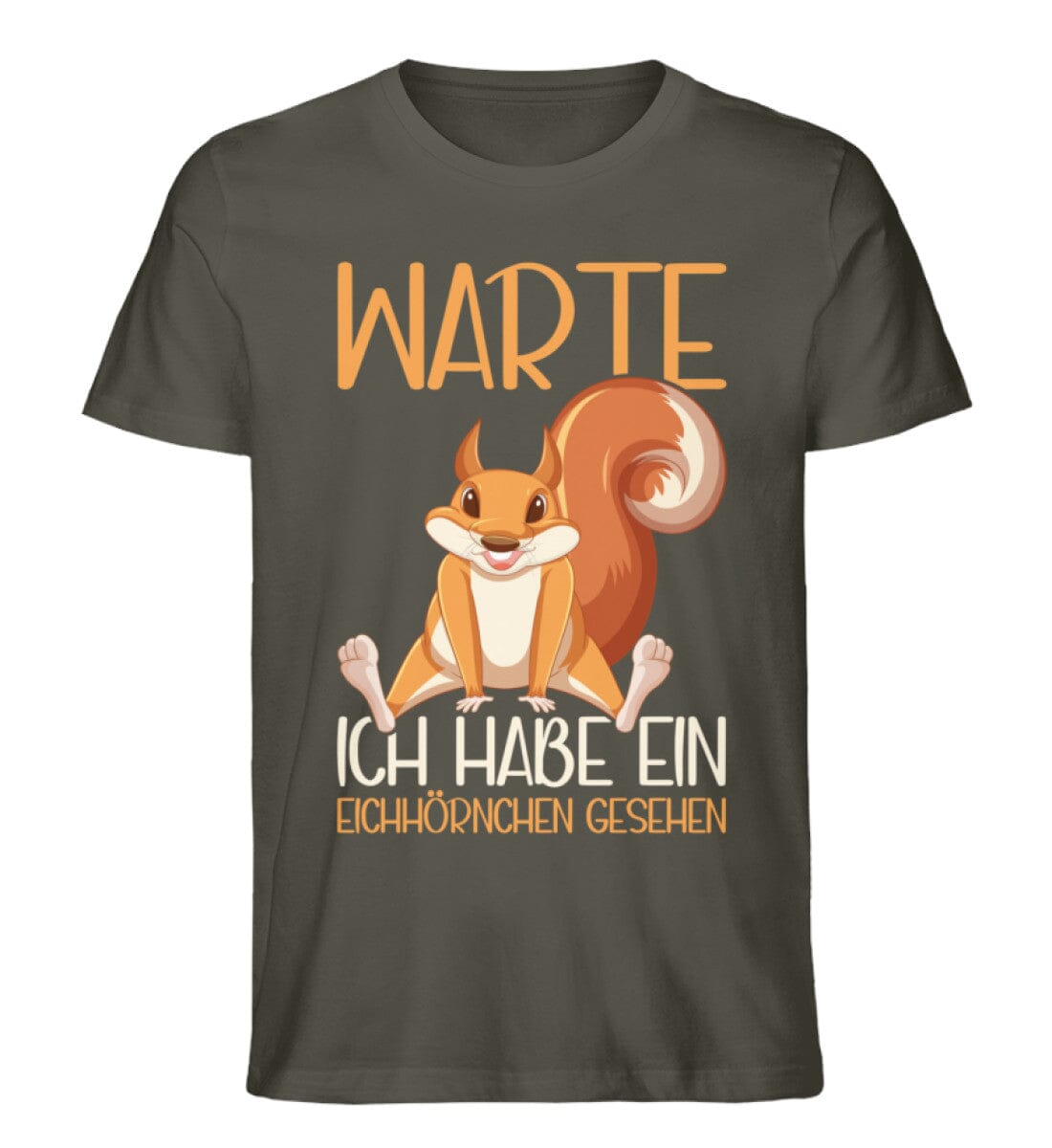 Warte ich habe ein Eichhörnchen gesehen - Unisex Premium Bio Shirt Khaki S 