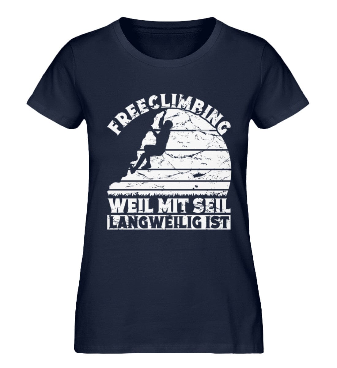 Freeclimbing weil mit Seil langweilig ist - Damen Premium Bio Shirt French Navy XS 