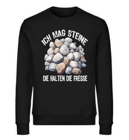 Ich mag Steine die halten die Fresse - Unisex Bio Sweatshirt Black XS 