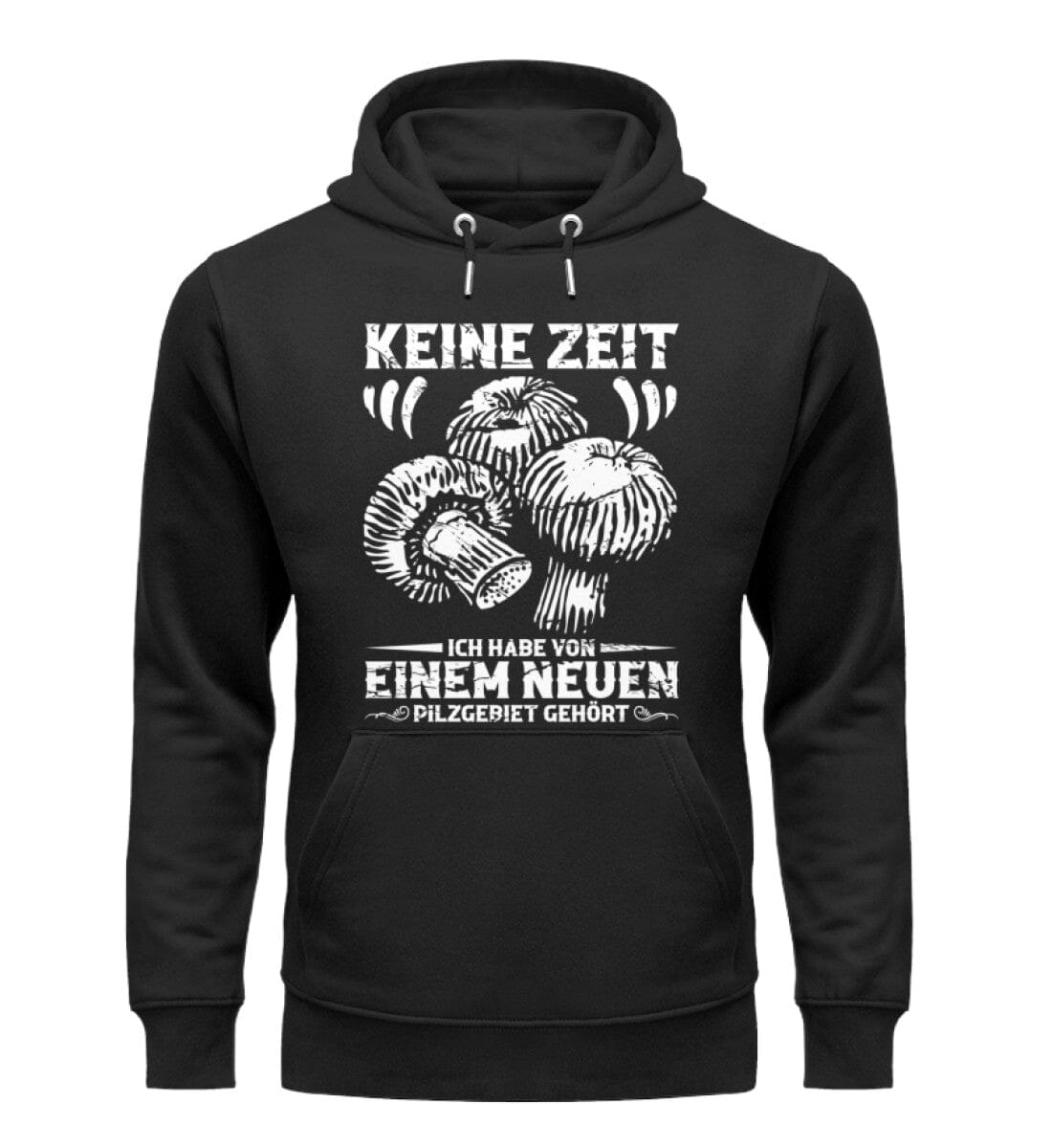 Ich habe von einem neuen Pilzgebiet gehört - Unisex Premium Bio Hoodie Black XS 