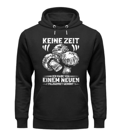 Ich habe von einem neuen Pilzgebiet gehört - Unisex Premium Bio Hoodie Black XS 