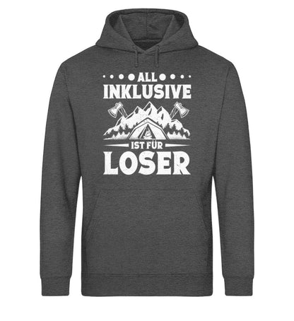 All Inklusive ist für Loser - Unisex Bio Hoodie Dark Heather Grey XS 