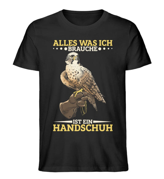 Alles was ich brauche ist ein Handschuh - Unisex Premium Bio Shirt Black XS 