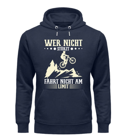 Wer nicht stürzt fährt nicht am Limit - Unisex Organic Hoodie French Navy XS 